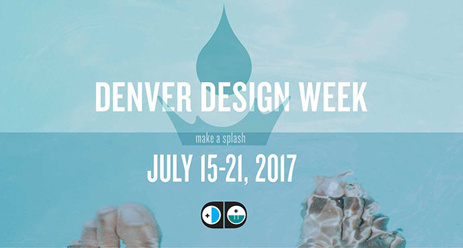 Denver Design Week July 15th-21st