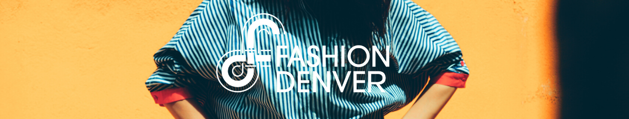 Fashion Denver